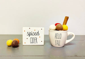 Mini fall mug, Tiered tray sign, Fall decor, cider, Tiered tray, Spiced cider sign, Wooden sign, Hello fall