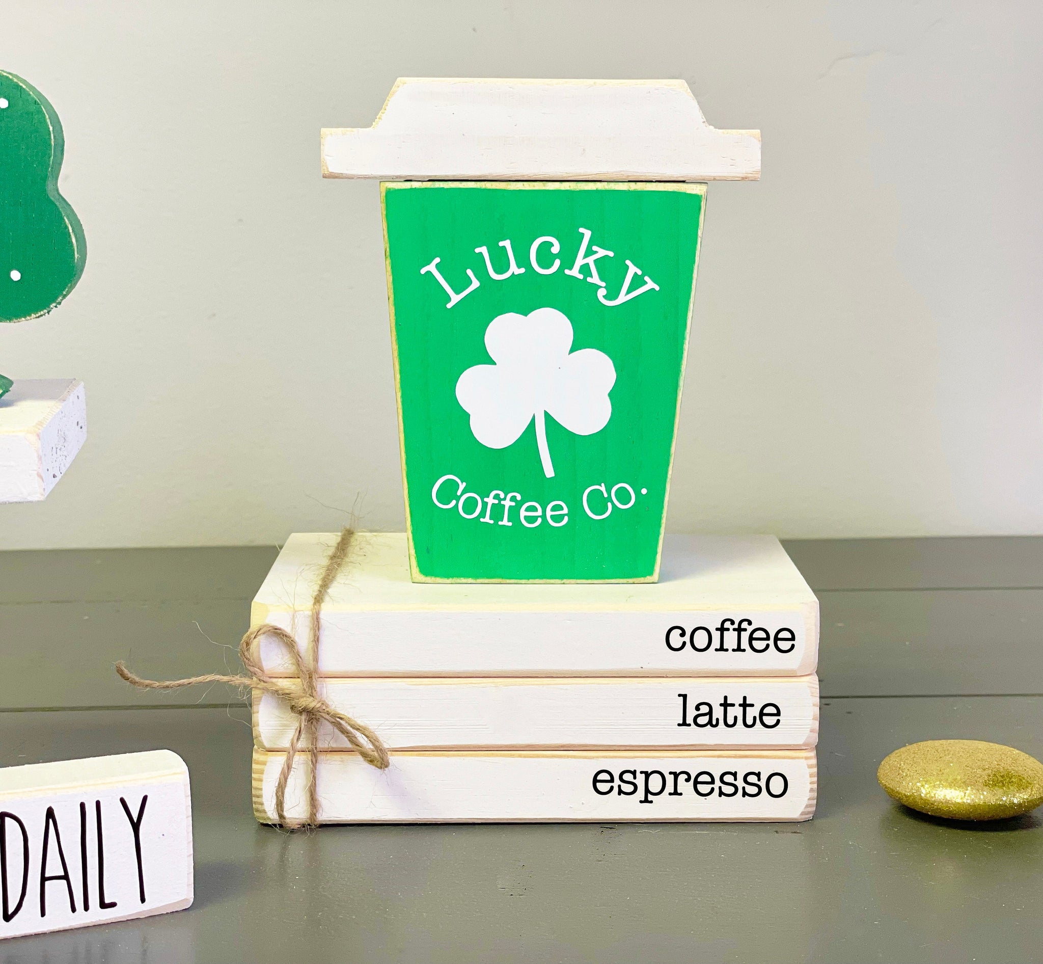 Wood coffee to go cup, Coffee bar, St. Patrick's day decor,  Mini book stack, Tiered tray, Shamrock, Lucky